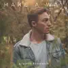 Grayson Kessenich - Make a Way - Single